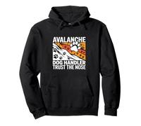 Avalanche Dog Handler Trust The Nose Working Dog Pullover Hoodie