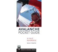 Avalanche Pocket Guide: A Field Reference