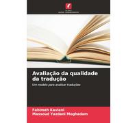 Avaliação da qualidade da tradução: Um modelo para analisar traduções