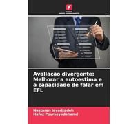 Avaliação divergente: Melhorar a autoestima e a capacidade de falar em EFL