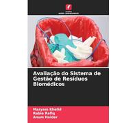Avaliação do Sistema de Gestão de Resíduos Biomédicos