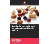 Avaliação dos métodos de extração da Nigella sativa