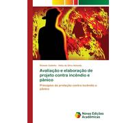 Avaliacao e elaboracao de projeto contra incendio e panico