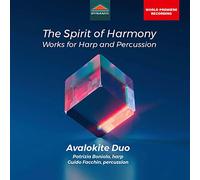 Avalokite Duo - The Spirit of Harmony: Works for Harp and Percussion