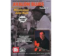 Avalon Blues: The Guitar of Mississippi John Hurt: 2 (Stefan Grossman's Guitar Workshop Audio)