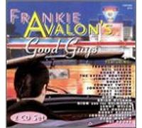 Avalon, Frankie - Frankie Avalon's Good Guys