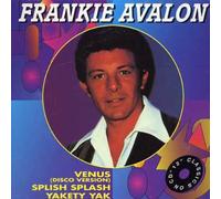 Avalon,Frankie - Venus/Splish Splash/Yakety Yak