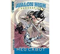 Avalon High: Coronation #3: Hunter's Moon: 03