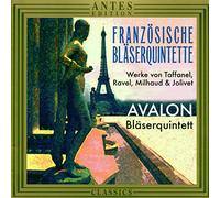 Avalon Wind Quintet - Taffnel:Ravel:Milhaud:French W
