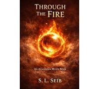 Avalonian Mysts: Through The Fire: 3