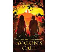 Avalon's Call: 2 (The Chronicles of Avalon)