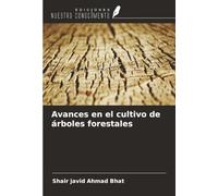 Avances en el cultivo de árboles forestales