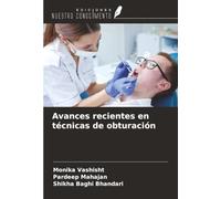 Avances recientes en técnicas de obturación