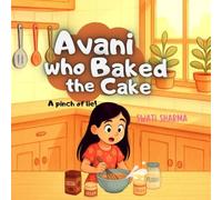 Avani who Baked the Cake: A pinch of lie!