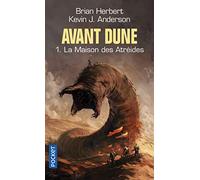 Avant Dune - tome 1 La maison des Atreides (1) (Science-fiction)
