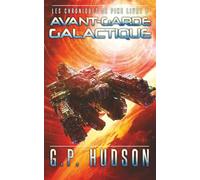 Avant-garde Galactique: Une Aventure Épique de Space Opera (Les Chroniques de Pike)