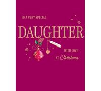 Avant Garde Studios Classic Christmas Card, Special Daughter, Rose - 8 x 6 inches - Piccadilly Greetings
