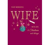 Avant Garde Studios Classic Christmas Card, Wonderful Wife, Rose - 8 x 6 inches - Piccadilly Greetings