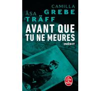 Avant que tu ne meures (Siri Bergman, Tome 3)