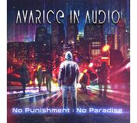 Avarice in Audio - No Punishment - No..