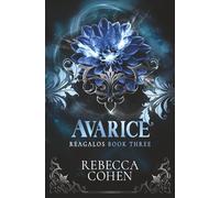 Avarice: Reagalos Book Three: 3