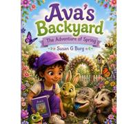 Ava's Backyard- The Adventure of Spring