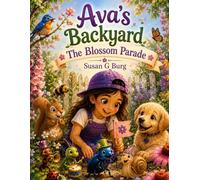Ava's Backyard: The Blossom Parade