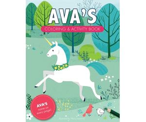 Ava's Coloring & Activity Book: A Personalized Gift For Ava - Her Name on Every Custom Coloring Page (Personalized Coloring Pages)