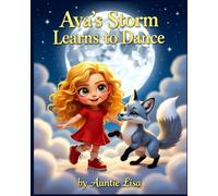 Ava's storm learns to dance (Moody Moon kids)