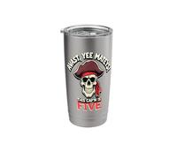 Avast, Yee Mateys! This Cap'n is Five Stainless Steel Insulated Tumbler