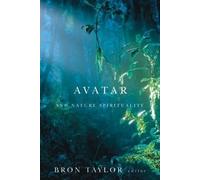 Avatar and Nature Spirituality by Bron Raymond Taylor (editor) 9781554588435
