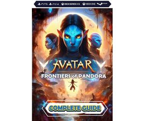 Avatar: Frontiers of Pandora: Complete Guide: Best Tips, Tricks, Walkthrough, and Other Things To know!!! (100% Helpfull)
