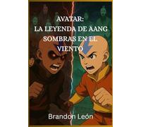 Avatar: La leyenda de Aang sombras en el viento