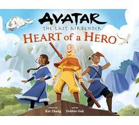 Avatar: The Last Airbender: Heart of a Hero