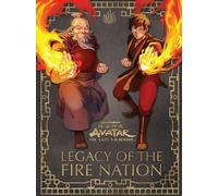 Avatar: The Last Airbender: Legacy of the Fire Nation – Insight Editions