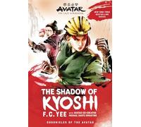 Avatar, The Last Airbender: The Shadow of Kyoshi (Chronicles of the Avatar Book 2) : Volume 2
