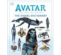 Avatar The Way of Water The Visual Dictionary by Joshua Izzo Hardcover Book