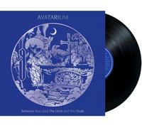 AVATARIUM - BETWEEN YOU, GOD, THE DEVIL AND THE DEAD [VINYL]