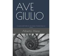 AVE GIULIO: Cronache dall’Aldilà (la vita di Giulio Andreotti dopo la morte)