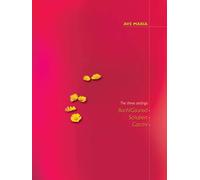 Ave Maria (Caccini, Schubert & Gounod): Three All-Time Favourites for Soprano