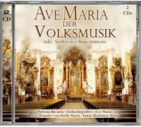 Ave Maria Der Volksmusik Inkl Bauermesse