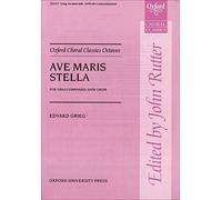 Ave maris stella: Vocal score (Oxford Choral Classics Octavos)