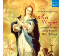 AVE REGINA - ACCENTUS AUSTRIA/+ JOHANN JOSEPH FUX (KOMPONIST) CD NEW