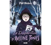 Aveline Jones - Tome 03 La Disparition d'Aveline Jones (broché)