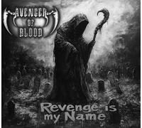 AVENGER OF BLOOD - REVENGE IS MY NAME (THROES OF ASH COLOURED VINYL) [VINYL]