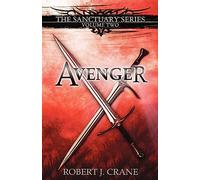 Avenger: The Sanctuary Series: Volume 2