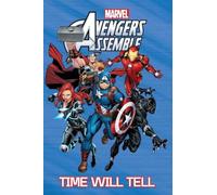 Avengers Assemble: Time Will Tell (Avengers Panini Digest)