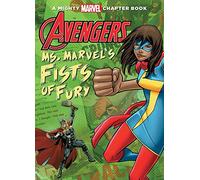 Avengers: Ms. Marvel's Fists of Fury: Ms. Marvel's Fists of Fury (Mighty Marvel Chapter Books Set 2)