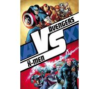 Avengers vs. X-Men: Vs. (Avengers Vs. the X-men)
