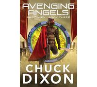 Avenging Angels: 3 (BAD TIMES)